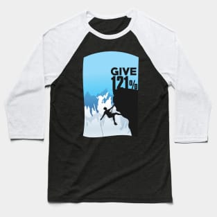 Give 121% Baseball T-Shirt